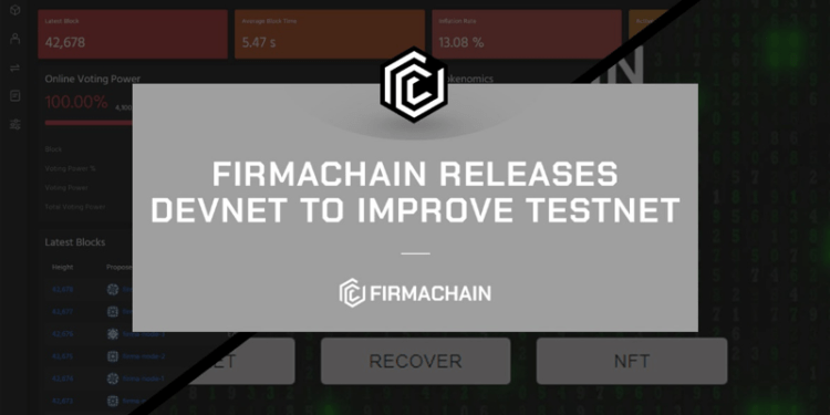 FirmaChain Releases DevNet to Improve Testnet