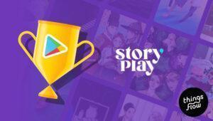 'Story Play' at Google Play's 'Best of 2021 Awards'