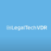 LegalTech VDR