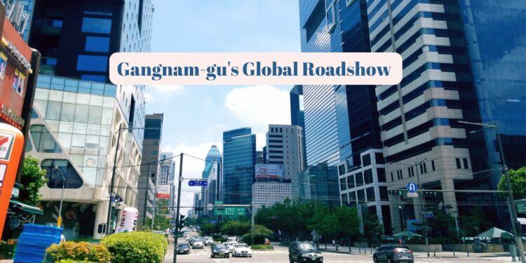 2024 Gangnam Global Roadshow,