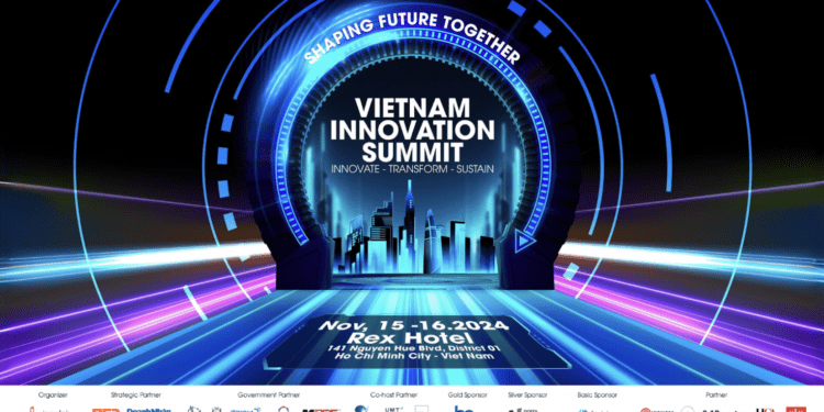 Vietnam Innovation Summit 2024 on November 15-16, 2024, Ho Chi Minh City
